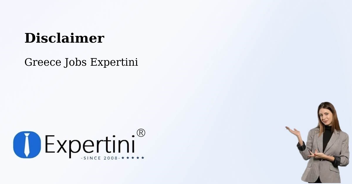 Disclaimer – Lithakiá - Greece Jobs Expertini