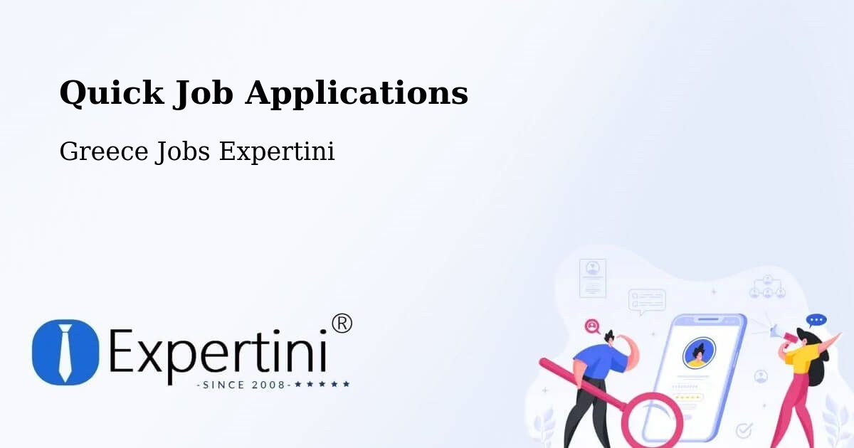 Quick Apply Feature – Lithakiá - Greece Jobs Expertini